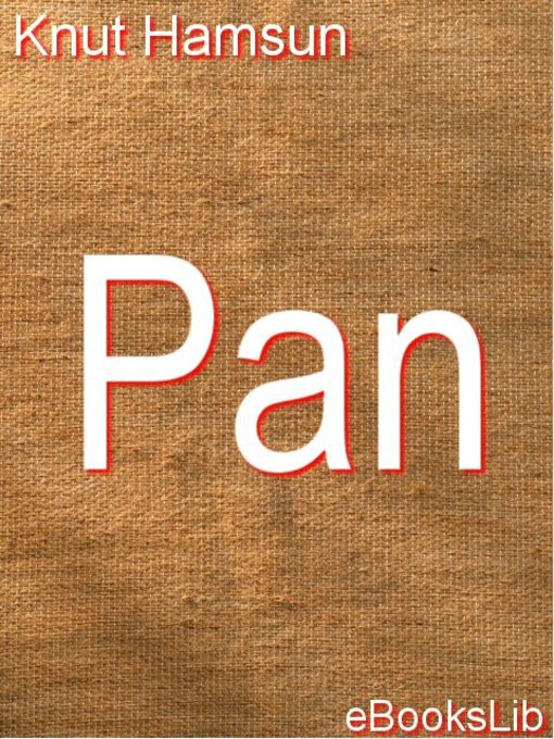 Title details for Pan by Knut Hamsun - Wait list